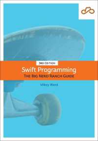 Swift Programming : The Big Nerd Ranch Guide (Big Nerd Ranch Guides) （3RD）