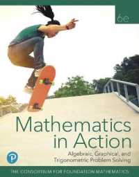 Mathematics in Action : Algebraic, Graphical, and Trigonometric Problem Solving Plus Mylab Math with Pearson Etext -- 24 Month Access Card Package （6TH）
