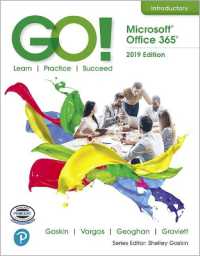 GO! with Microsoft Office 365, 2019 Edition Introductory （Spiral）