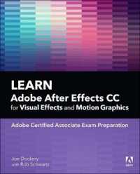 Learn Adobe after Effects CC for Visual Effects and Motion Graphics (Adobe Certified Associate (Aca))