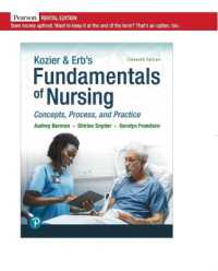 Kozier & Erb's Fundamentals of Nursing : Concepts, Process and Practice （11TH）