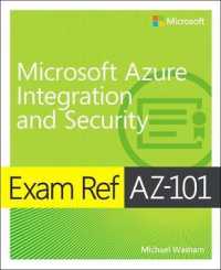 Exam Ref Az-101 Microsoft Azure Integration and Security (Exam Ref)