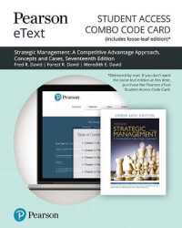 Strategic Management Pearson Etext Combo Access Card : A Competitive Advantage Approach. Concepts and Cases （17 PSC）