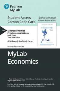 Mylab Economics with Pearson Etext -- Combo Access Card -- for Macroeconomics : Principles, Applications and Tools （10TH）