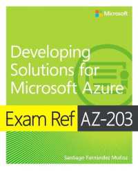 Exam Ref AZ-203 Developing Solutions for Microsoft Azure (Exam Ref)