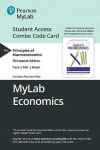 Principles of Macroeconomics - Mylab Economics with Pearson Etext Combo Access Card （13 PSC）