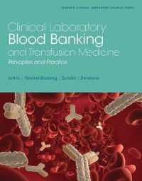Clinical Laboratory Blood Banking and Transfusion Medicine - Pearson Etext Access Card （PSC）
