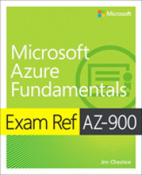 Exam Ref AZ-900 Microsoft Azure Fundamentals (Exam Ref)