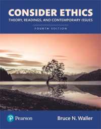Consider Ethics : Theory, Readings, and Contemporary Issues [rental Edition] （4TH）