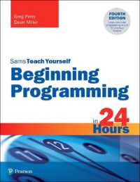 Beginning Programming in 24 Hours, Sams Teach Yourself (Sams Teach Yourself) （4TH）