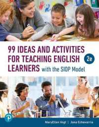 99 Ideas and Activities for Teaching English Learners with the Siop Model （2ND）