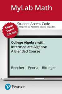 Mylab Math with Pearson Etext -- Standalone Access Card -- for College Algebra with Intermediate Algebra : A Blended Course （PSC）