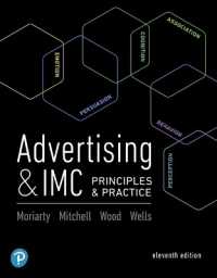Advertising & IMC : Principles and Practice Plus 2019 Mylab Management with Pearson Etext -- Access Card Package （11TH）