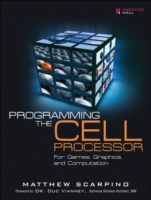 Programming the Cell Processor : For Games, Graphics, and Computation （1 HAR/PSC）