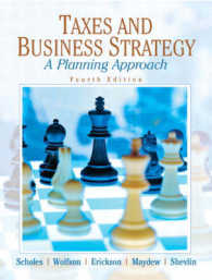 Taxes and Business Strategy : A Planning Approach （4TH）