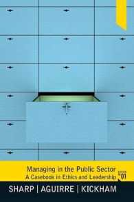 Managing the Public Sector : A Casebook in Ethics and Leadership （1ST）