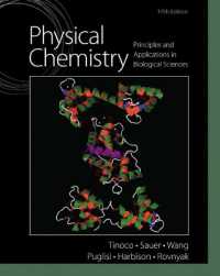 Physical Chemistry : Principles and Applications in Biological Sciences （5TH）