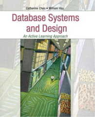 Database Systems and Design : An Active Learning Approach -- Hardback
