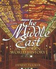 The Middle East in Modern World History