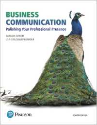 Business Communication : Polishing Your Professional Presence Plus 2019 Mylab Business Communication with Pearson Etext -- Access Card Package （4TH）