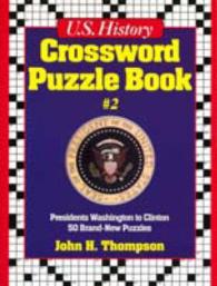 U.S. History Crossword Puzzle Book : Presidents Washington to Clinton 50 Brand-New Puzzles 〈2〉