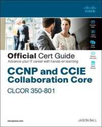 CCNP and CCIE Collaboration Core CLCOR 350-801 Official Cert Guide (Official Cert Guide) （HAR/PSC）