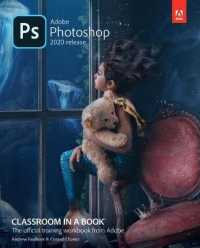 Adobe Photoshop Classroom in a Book (2020 release) (Classroom in a Book)