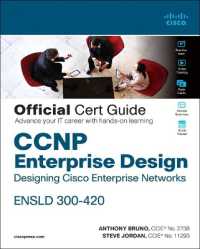 CCNP Enterprise Design ENSLD 300-420 Official Cert Guide : Designing Cisco Enterprise Networks (Certification Guide)