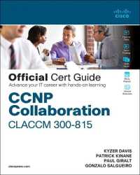 CCNP Collaboration Call Control and Mobility CLACCM 300-815 Official Cert Guide (Certification Guide)
