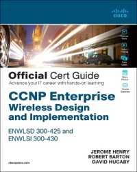 CCNP Enterprise Wireless Design ENWLSD 300-425 and Implementation ENWLSI 300-430 Official Cert Guide : Designing & Implementing Cisco Enterprise Wireless Networks (Certification Guide)