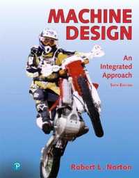 Machine Design : An Integrated Approach + Modified Mastering Engineering with Pearson Etext -- Access Card Package （6TH）