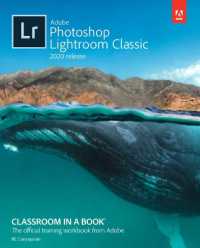 Adobe Photoshop Lightroom Classic Classroom in a Book (2020 release) (Classroom in a Book)