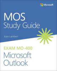 MOS Study Guide for Microsoft Outlook Exam MO-400 (Mos Study Guide)