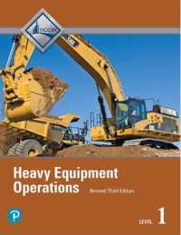 Heavy Equipment Operations Trainee Guide, Level 1 （3RD）