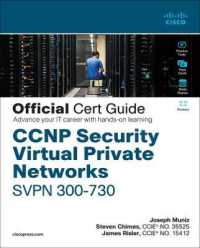 CCNP Security Virtual Private Networks SVPN 300-730 Official Cert Guide (Official Cert Guide)
