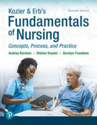 Kozier & Erb's Fundamentals of Nursing : Concepts, Process and Practice （11TH）