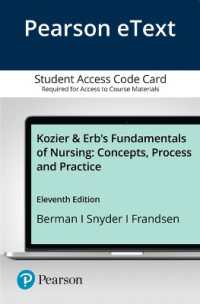 Kozier & Erb's Fundamentals of Nursing Pearson Etext Access Card （11 PSC）