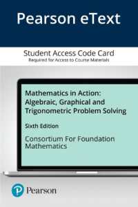 Mathematics in Action Pearson Etext Access Card : Algebraic, Graphical and Trigonometric Problem Solving （6 PSC）