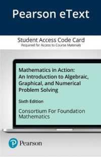 Mathematics in Action Pearson Etext Access Card : An Introduction to Algebraic, Graphical, and Numerical Problem Solving （6 PSC）