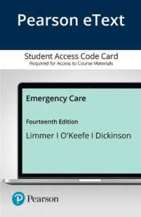 Emergency Care Pearson Etext Access Card （14 PSC）
