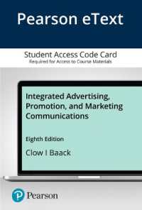 Integrated Advertising, Promotion, and Marketing Communications Pearson Etext Access Card （8 PSC）