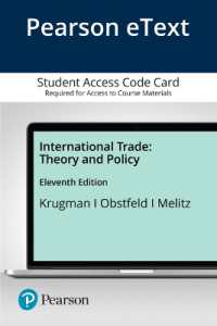 International Trade Pearson Etext Access Card : Theory and Policy （11 PSC）