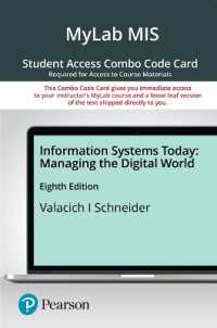 Information Systems Today Mylab Mis with Pearson Etext Combo Access Card : Managing the Digital World （8 PSC）
