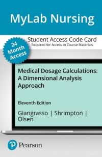 Mylab Nursing - with Pearson Etext - for Medical Dosage Calculations : A Dimensional Analysis Approach - Access Card （11 PSC UPD）