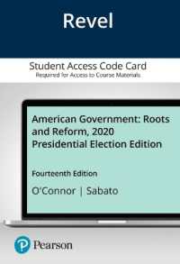 Revel Access Card for American Government : Roots and Reform, 2020 Presidential Election Edition （14 PSC）