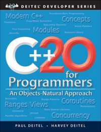 C++20 for Programmers : An Objects-Natural Approach (Deitel Developer Series) （3RD）