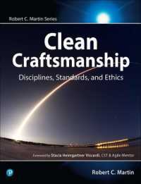 Clean Craftsmanship : Disciplines, Standards, and Ethics (Robert C. Martin Series)
