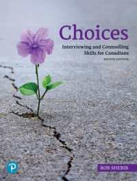 Choices : Interviewing and Counselling Skills for Canadians （8TH）