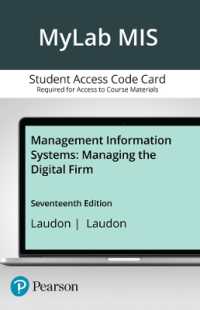 Mylab Mis with Pearson Etext Management Information Systems : Managing the Digital Firm - Access Card （17 PSC）