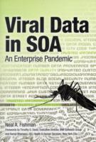 Viral Data in SOA : An Enterprise Pandemic （1ST）